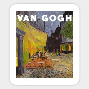 Café Terrace at Night by Van Gogh Sticker